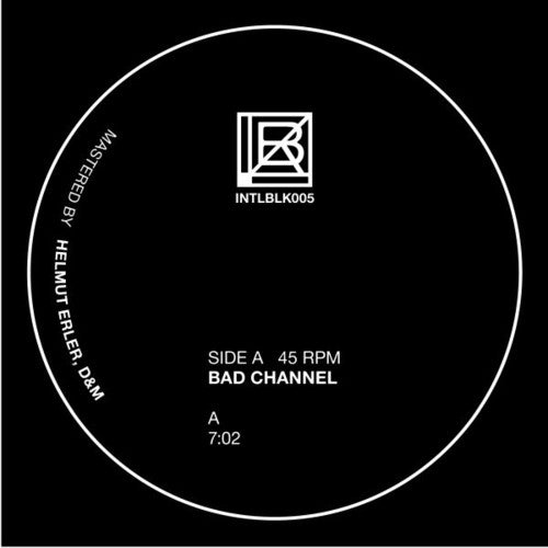 Bad Channel - Intlblk005 - Vinyl Record