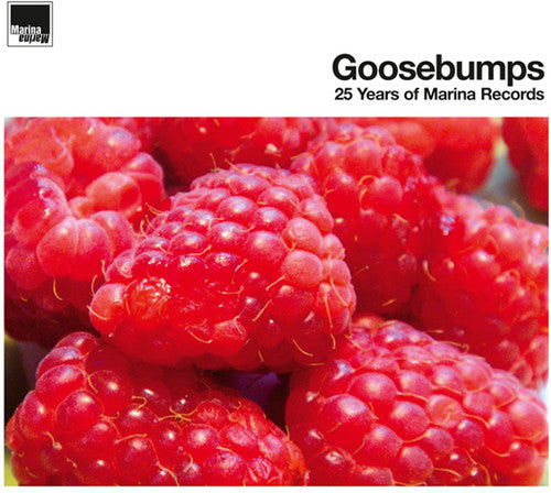 Goosebumps: 25 Years Of Marina Records / Various - Goosebumps: 25 Years Of Marina Records / Various - Vinyl Record