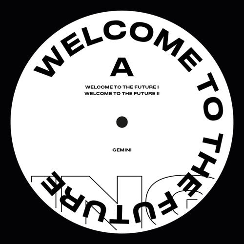 Gemini - Welcome To The Future - Vinyl Record