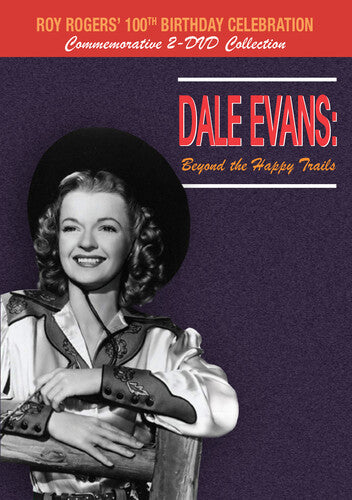 Dale Evans: Beyond The Happy Trails - Dale Evans: Beyond The Happy Trails - DVD