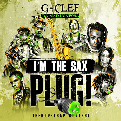 G Clef Da Mad Komposa - I'm The Sax Plug - Music CD