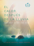 El Calor Despues De La Lluvia - Heat After Rain - El Calor Despues De La Lluvia - Heat After Rain - DVD