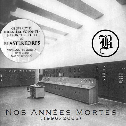 Blasterkorps - Nos Annees Mortes - Music CD