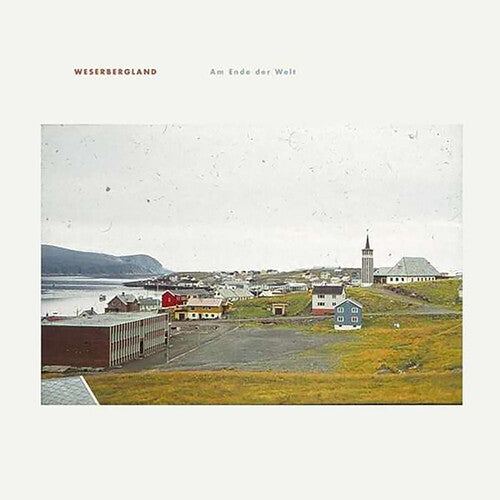 Weserbergland - Am Ende Der Welt - Vinyl Record