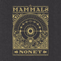 Mammals - Nonet - Vinyl Record
