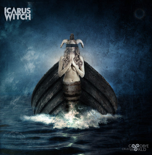 Icarus Witch - Goodbye Cruel World - Music CD