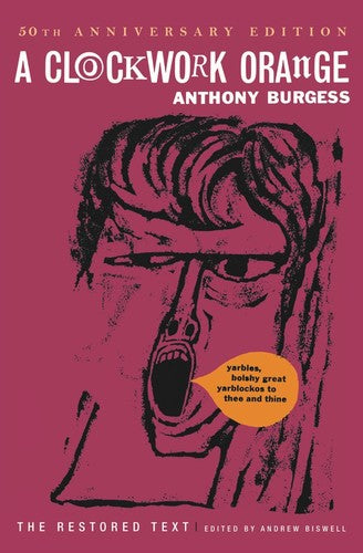 Burgess,anthony - Clockwork Orange 50th Anniversary Edition - Books