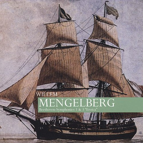 Beethoven / Mengelberg / Concertgebouw Orchestra - Mengelberg Conducts Beethoven Symphonies 1 & 3 - Music CD