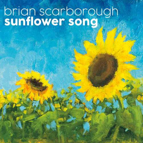 Scarborough,brian - Sunflower Song - Music CD