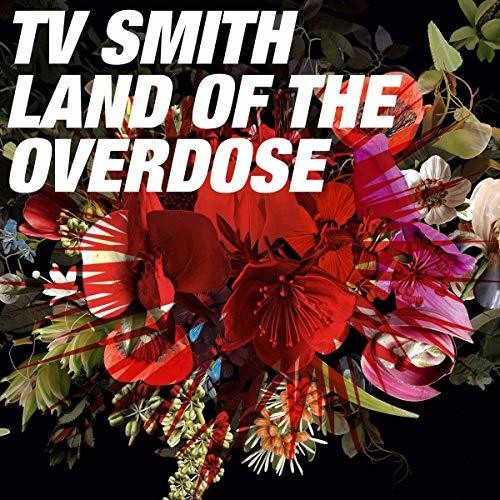 Smith,t.v. - Land Of The Overdose - Vinyl Record