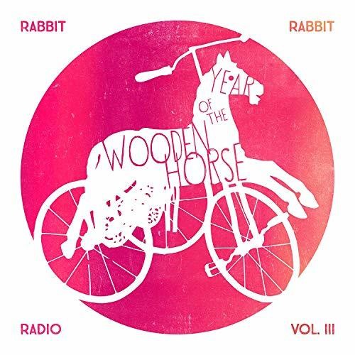 Rabbit Rabbit Radio - Vol. 3: Year Of The Wooden Horse - Music CD