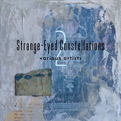 Strange-eyed Constellations 2 / Various - Strange-eyed Constellations 2 / Various - Music CD