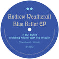 Weatherall,andrew - Blue Bullet - Vinyl Record