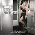 Lambert,miranda - Platinum - Vinyl Record