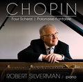 Silverman,robert - Chopin: Four Scherzi / Polonaise-fantasie - Music CD