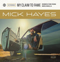 Hayes,mick - My Claim To Fame - Music CD