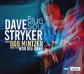 Stryker,dave Mintzer,bob & The Wdr Big Band - Blue Soul - Music CD