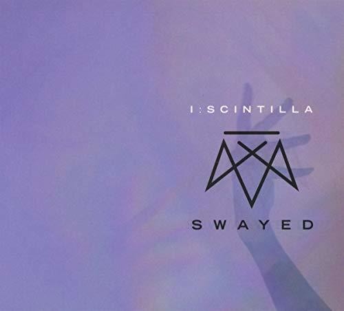 I:scintilla - Swayed - Music CD