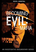 Becoming Evil: The Mafia - Becoming Evil: The Mafia - DVD