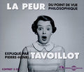 Tavoillot,pierre Henri - Peur - Music CD
