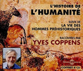Coppens,yves - L'histoire De L'humanite - Music CD