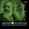 Brahms / Turku Philharmonic Orchestra - Brahms Iii Segerstam - Super Audio CD
