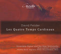 Felder / Ensemble Signal / Herschenfeld - Les Quatre Temps Cardinaux - Super Audio CD