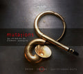 Janequin / Xasax / Groffe - Mutations - Music CD