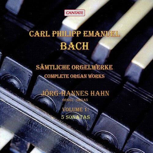 Bach,c.p.e. / Hahn - Complete Organ Works 1 - Music CD