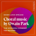 Park / Epiphoni Consort / Reader - When Love Speaks - Music CD