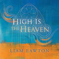 Lawton / Lawton / Evans - High Is The Heaven - Music CD