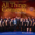 O'regan / Pacific Chorale / Istad - All Things Common - Music CD