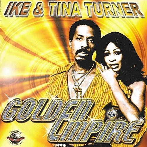 Turner,ike & Tina - Golden Empire - Music CD