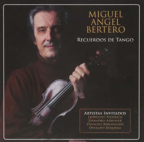 Bertero,miguel Angel - Recuerdos De Tango - Music CD