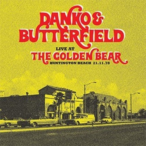 Danko,rick / Butterfield,paul - Live In Huntington Beach - Music CD