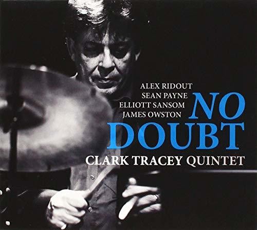 Tracey,clark Quintet - No Doubt - Music CD