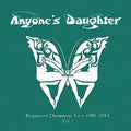 Anyone's Daughter - Requested Document Live 1980-83.1 - Music CD