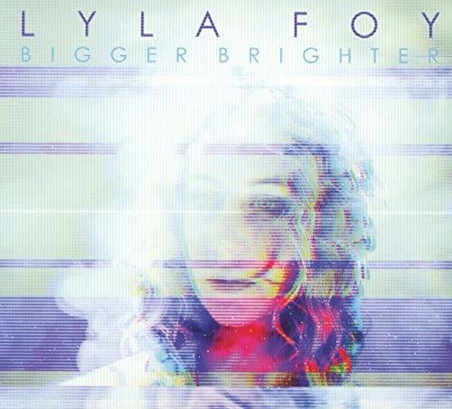 Foy,lyla - Bigger Brighter - Music CD