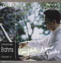Brahms / Groote - Groote Plays Brahms - Music CD