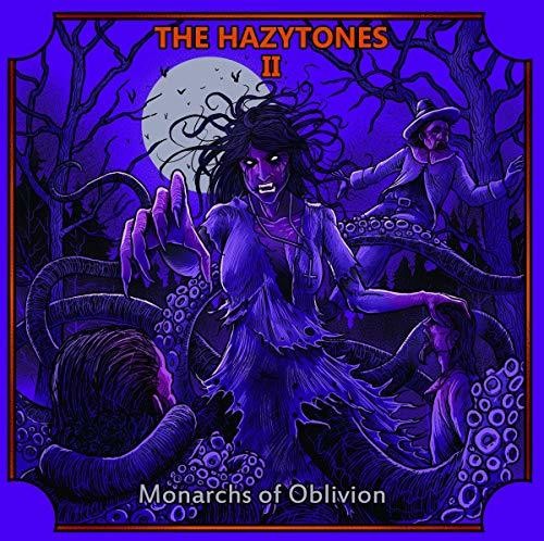 Hazytones - Hazytones Ii: Monarchs Of Oblivion - Vinyl Record