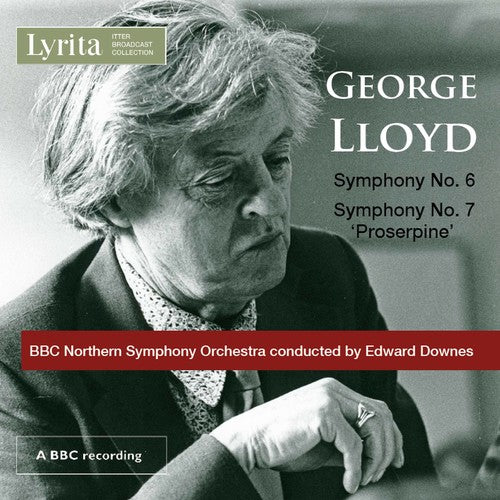 Lloyd / Downes / Bbc Northern Symphony Orch - Symphonies 6 & 7 - Music CD
