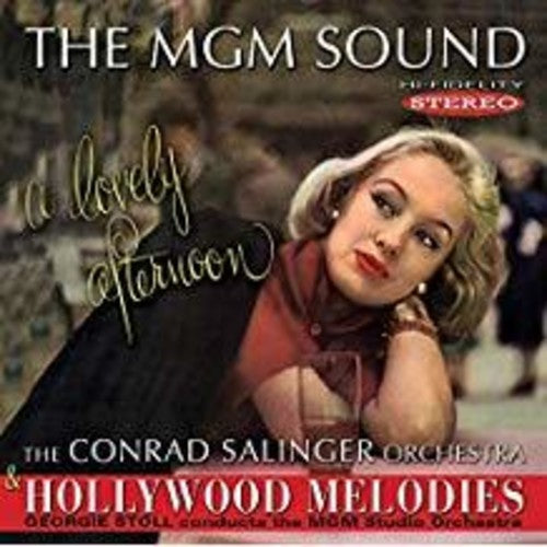 Salinger,conrad / Stoll,georgie - Mgm Sound: Lovely Afternoon / Hollywood Melodies - Music CD