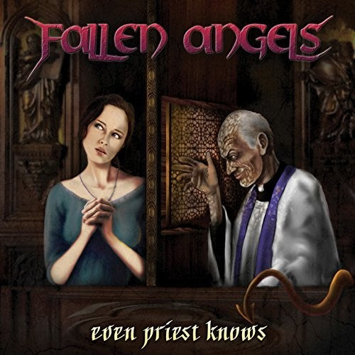 Fallen Angels - Even Priest Knows - Music CD