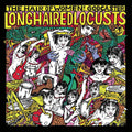 Long Haired Locusts [LP] Vinyl Record