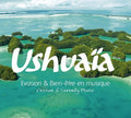 Le Coffret Ushaia / Various - Le Coffret Ushaia / Various - Music CD