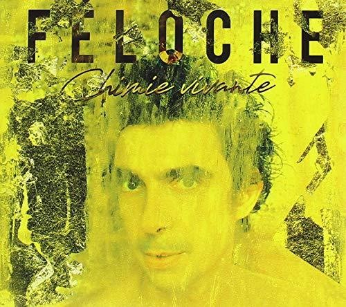 Feloche - Chimie Vivante - Music CD