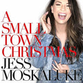 Moskaluke,jess - Small Town Christmas - Music CD