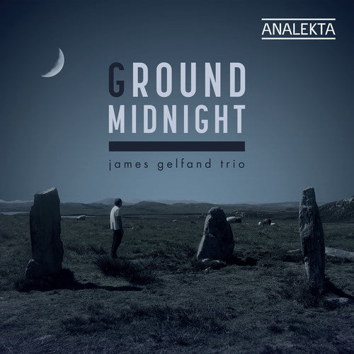Gelfand,james - Ground Midnight - Music CD