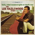 Hazelwood,lee - Lee Hazelwood Story 1955-1962: Fools Rebel Rousers - Music CD