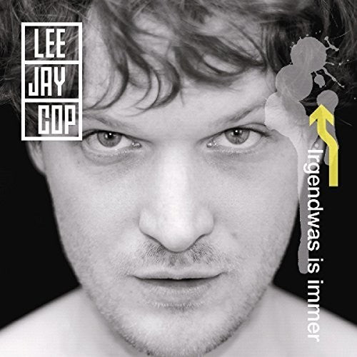 Lee Jay Cop - Irgendwas Is Immer - Music CD